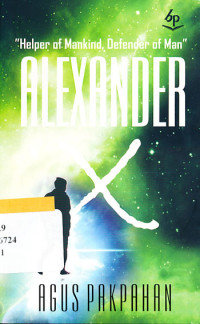 Image of Alexander-X : helper of mankind, defender of man