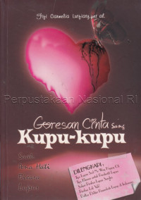 Image of Goresan cinta sang kupu-kupu : saat pena hati bicara lupus