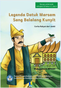 Image of Legenda Datuk Marsam Sang Belalang Kunyit: cerita rakyat dari Jambi