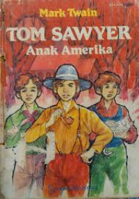 Image of Tom Sawyer : Anak Amerika