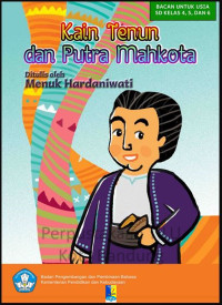 Image of Kain Tenun dan Putra Mahkota: cerita dari Jawa Barat