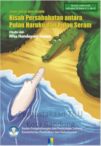 Image of Kisah Persahabatan antara Pulau Haruku dan Pulau Seram: cerita rakyat dari Maluku