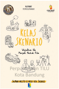 Image of Kelas Skenario: wujudkan ide menjadi naskah film