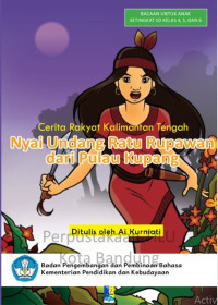 Image of Nyi Undang Ratu Rupawan dari Pulau Kupang: cerita rakyat Kalimantan Tengah