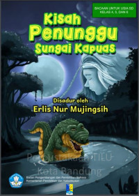Image of Penunggu Sungai Kapuas: cerita rakyat dari Kalimantan Tengah