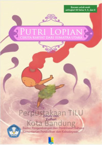 Image of Putri Lopian: cerita rakyat dari Sumatra Utara