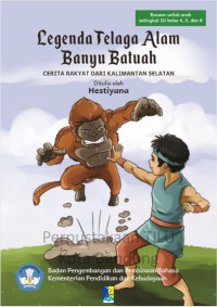 Image of Legenda Telaga Alam Banyu Batuah: cerita rakyat dari Kalimantan Selatan
