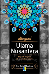 Image of Mengenal ulama nusantara : sejarah biografi 30 ulama karismatik